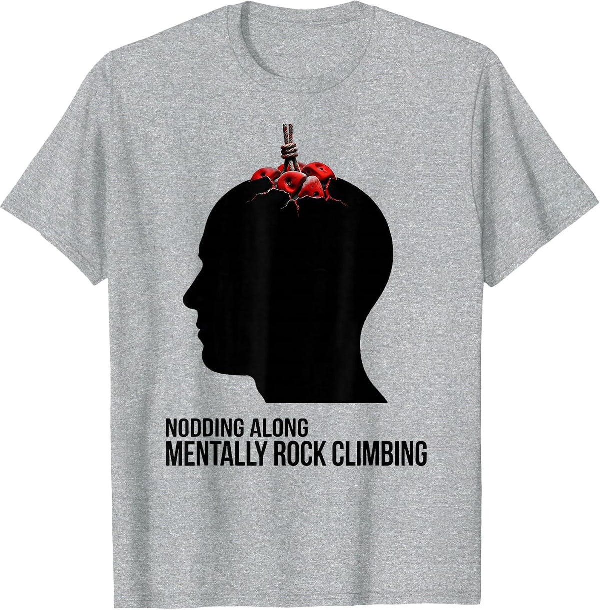 Men's Nodding Along Mentally Rock Climbing Funny Hobbyist Gift T-Shirt - Heather Grey