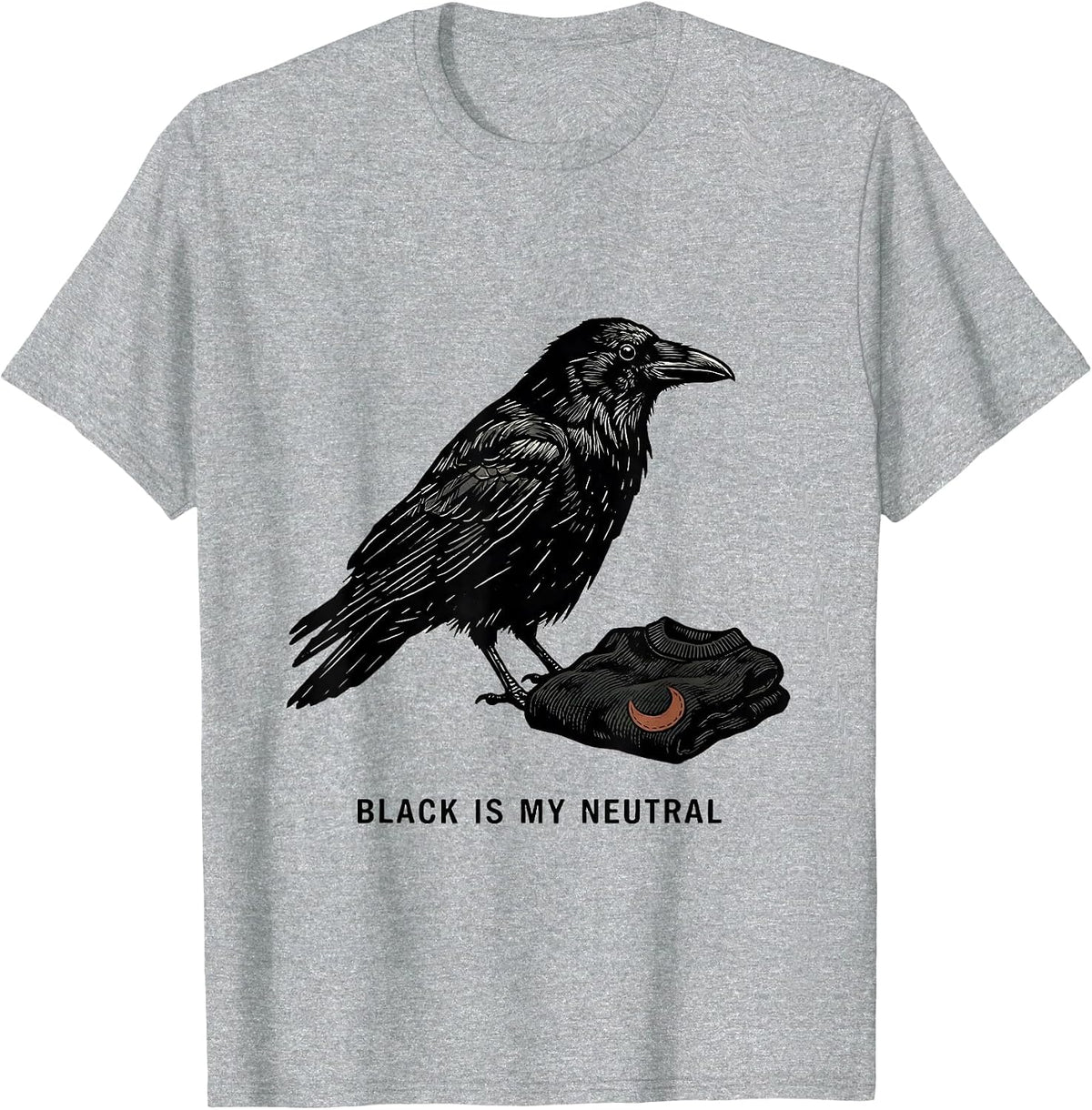 Men's Black Is My Neutral Gothic Crow Dark Humor Halloween T-Shirt - Heather Grey