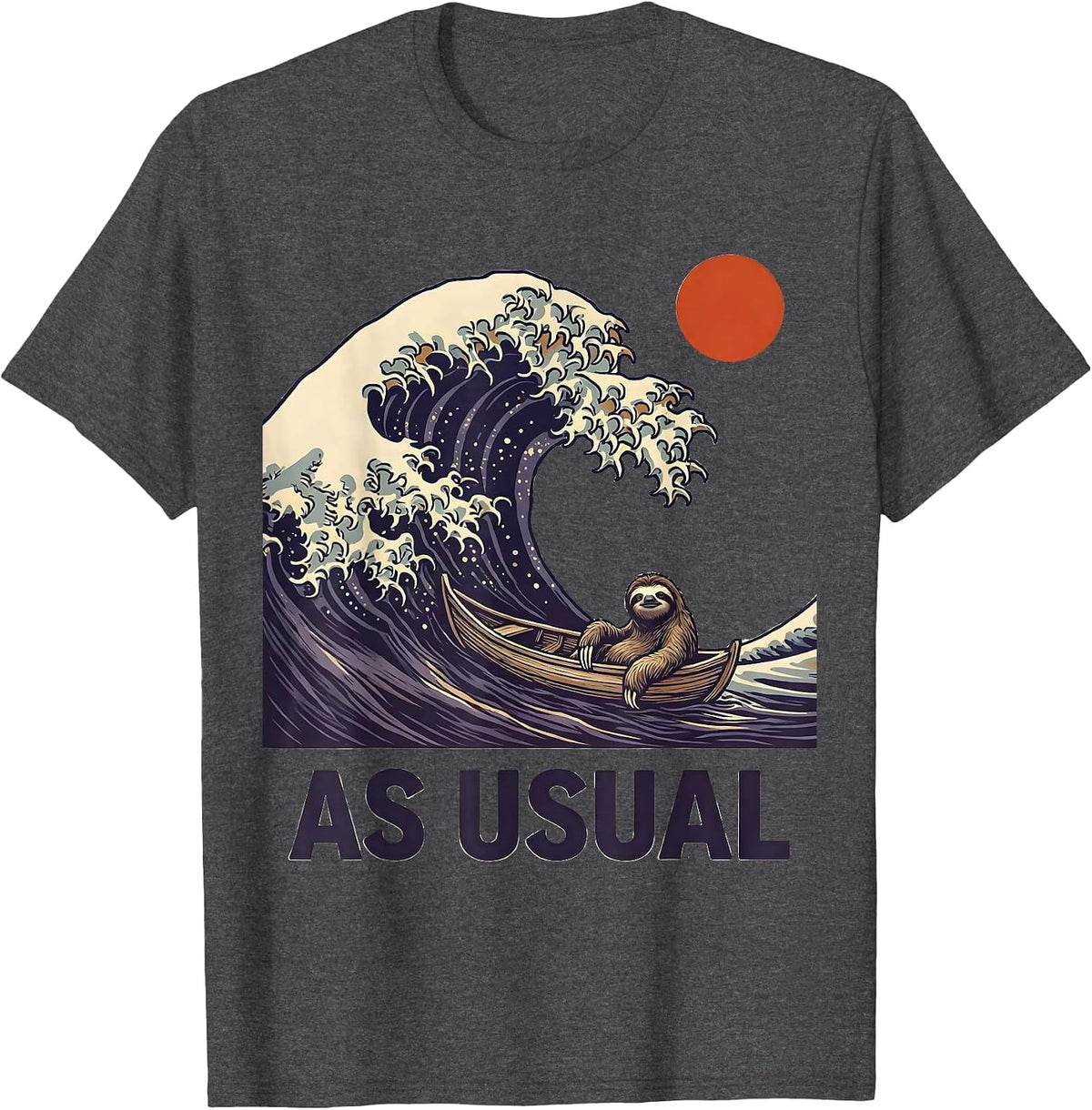 As Usual Funny Sloth Japanese Great Wave Animal Meme T-Shirt - Dark Heather Grey