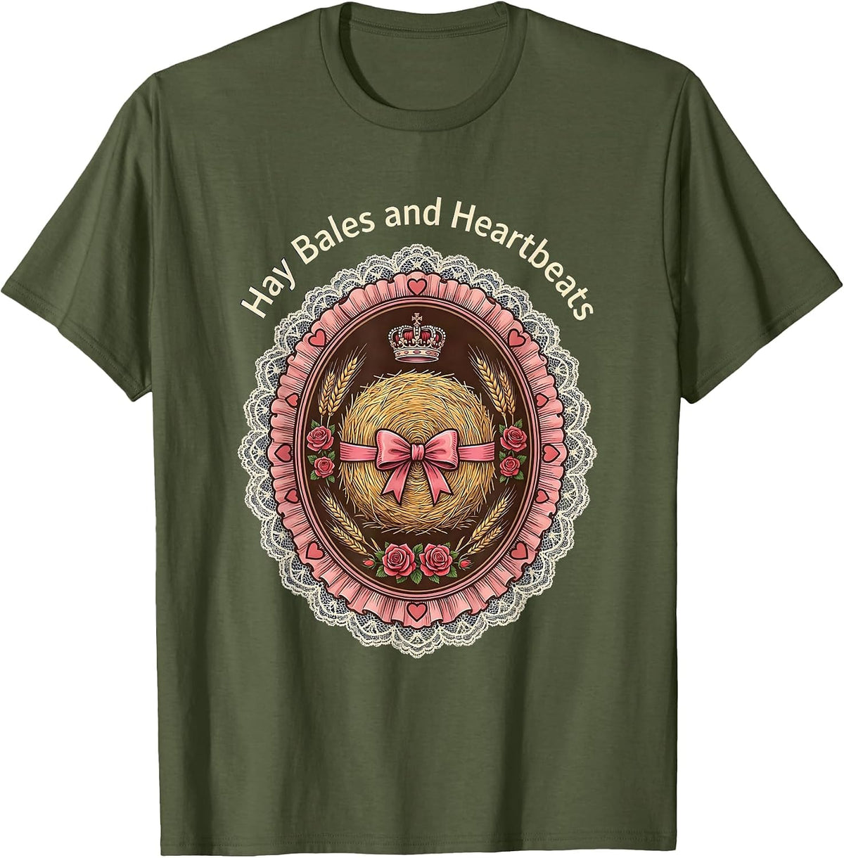 Hay Bales and Heartbeats Country Life Design T-Shirt - Olive Green