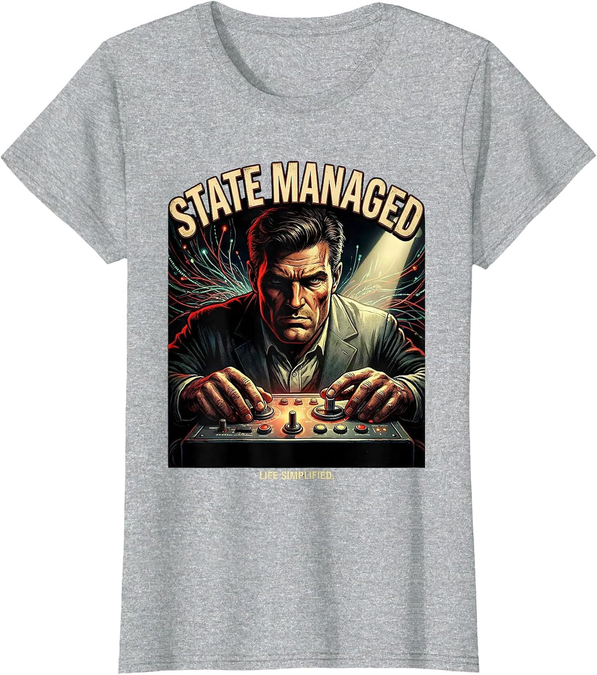 State Managed Life Simplified Developer Design T-Shirt - Heather Grey