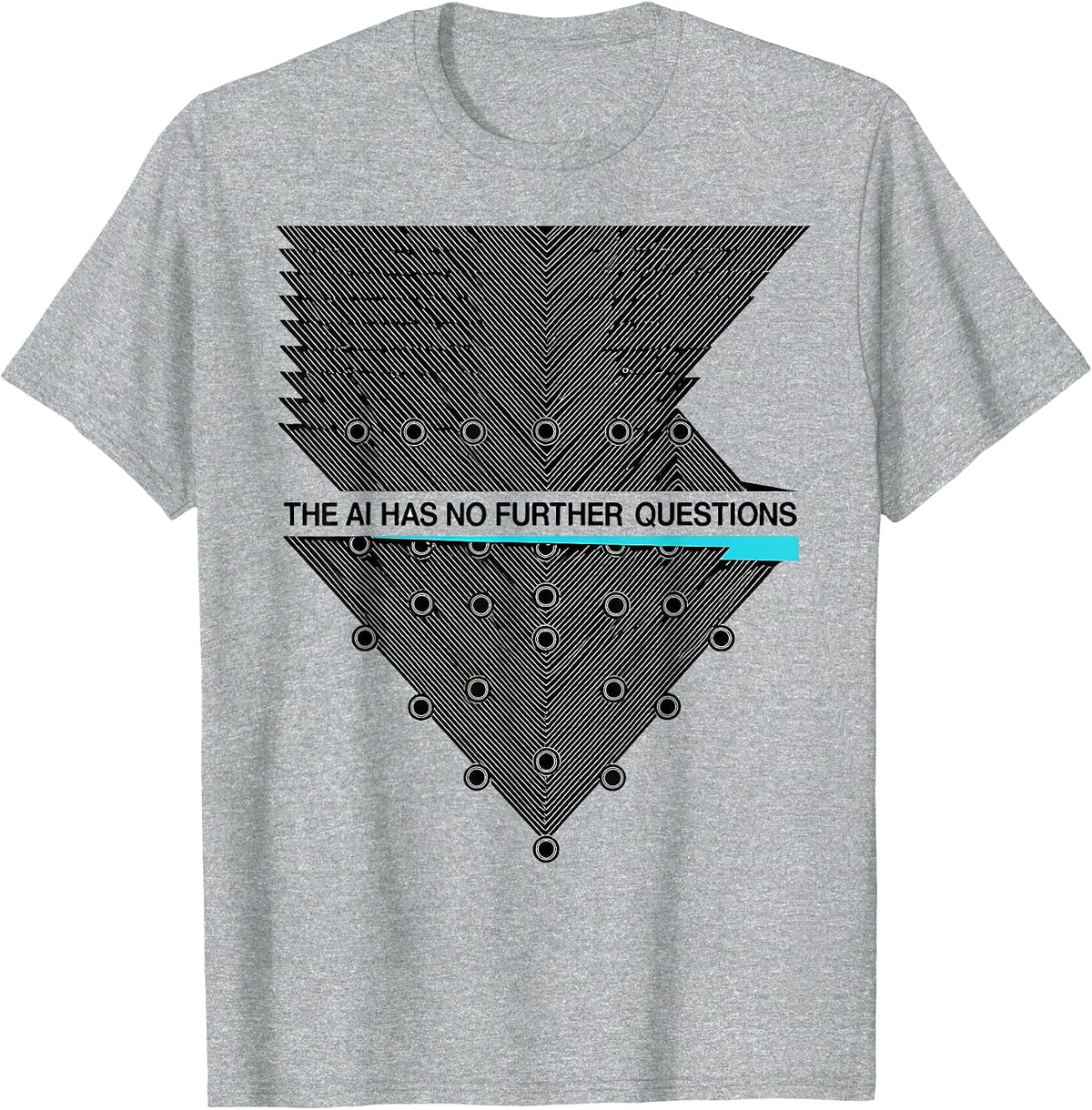 Men's The AI Has No Further Questions New Wave Typography Tech T-Shirt - Heather Grey