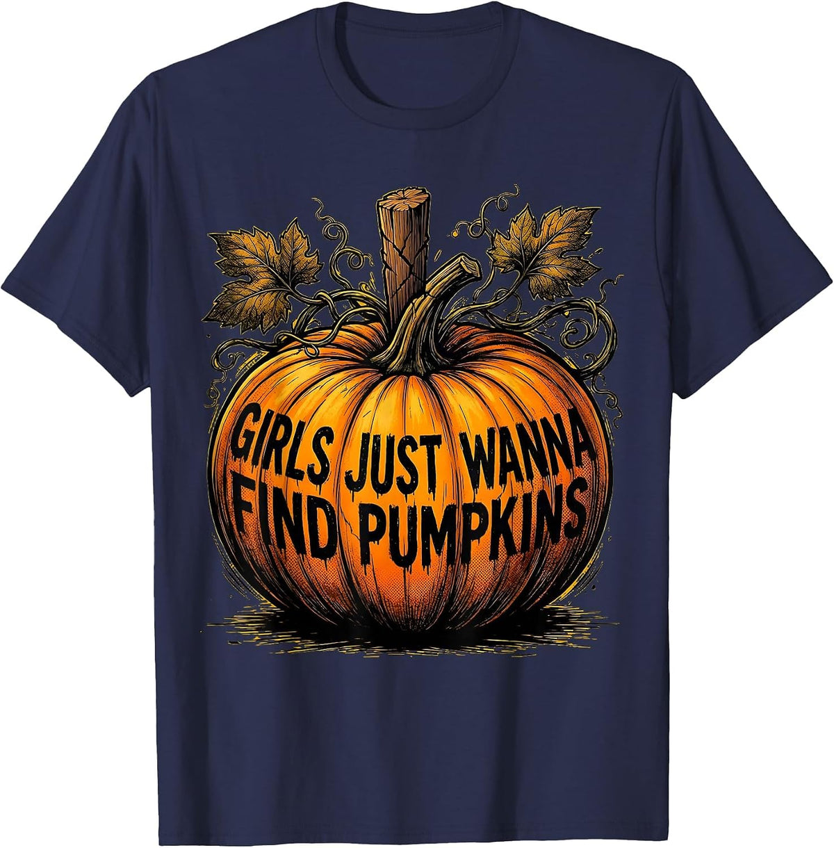 Girls Just Wanna Find Pumpkins Patch Design T-Shirt - Navy Blue