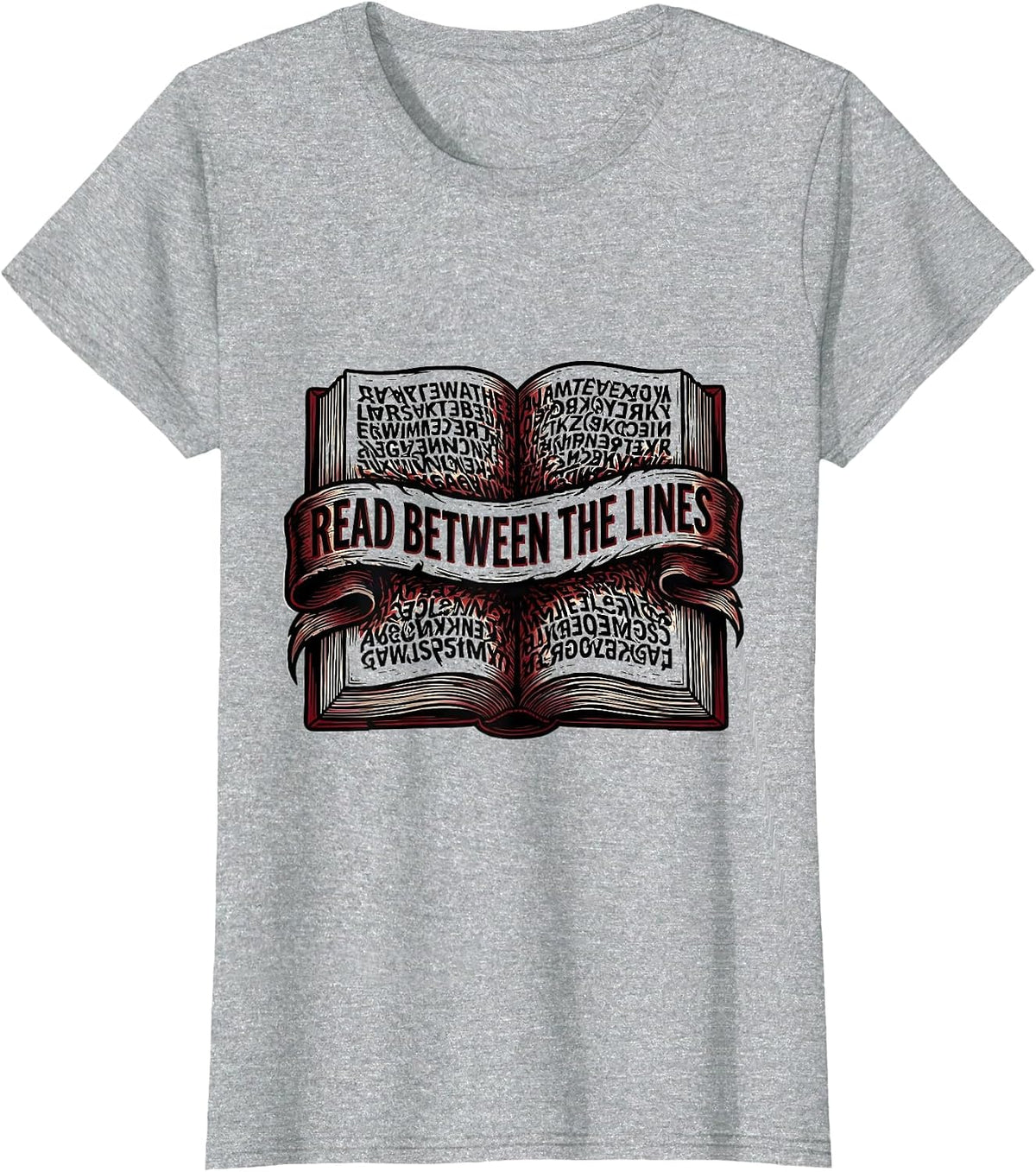 Women's Read Between The Lines Dyslexia Awareness Design T-Shirt - Heather Grey