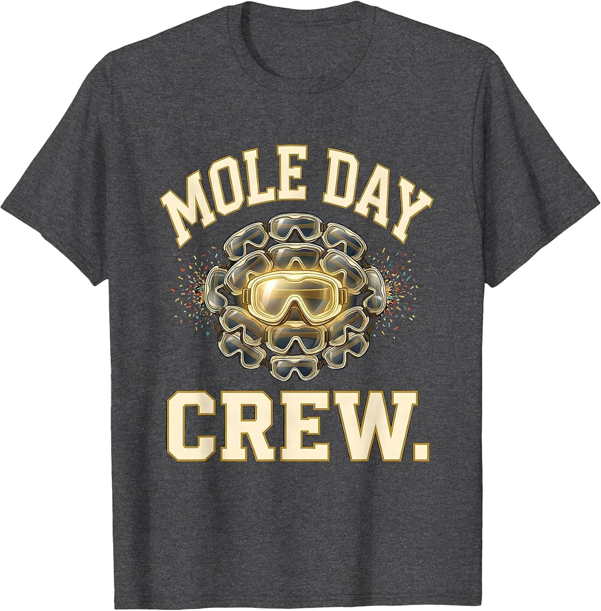 Mole Day Crew Chemistry Student Science Humor T-Shirt - Dark Heather Grey