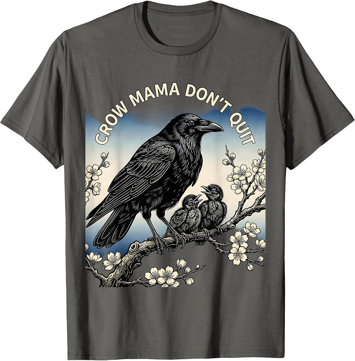 Men's Crow Mama Don't Quit Bold Wildlife Design T-Shirt - Asphalt Grey