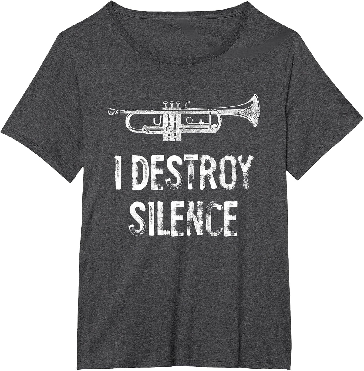 I Destroy Silence Funny Trumpet T-Shirt - Dark Heather Grey