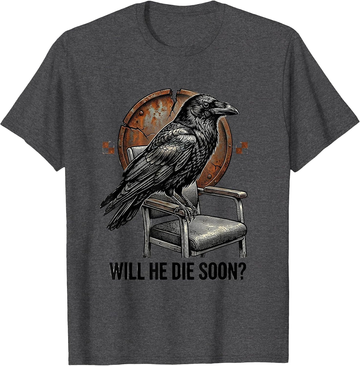 Men's Will He Die Soon? Dark Humor Crow Gothic Animal Joke T-Shirt - Dark Heather Grey