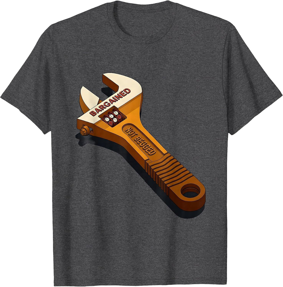 Bargained, Not Begged Union Strong Labor Day Skilled Worker T-Shirt - Dark Heather Grey