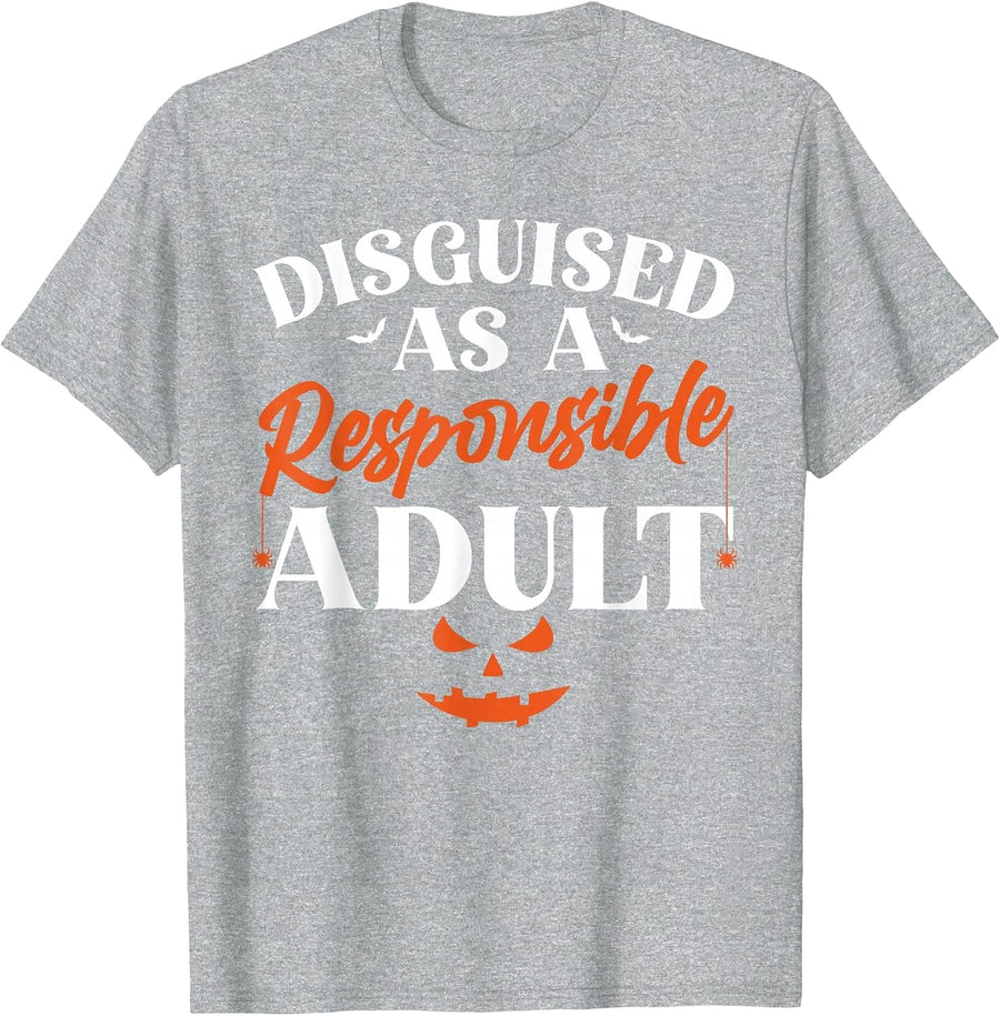 Disguised as a Responsible Adult, Funny Halloween Costume T-Shirt - Heather Grey