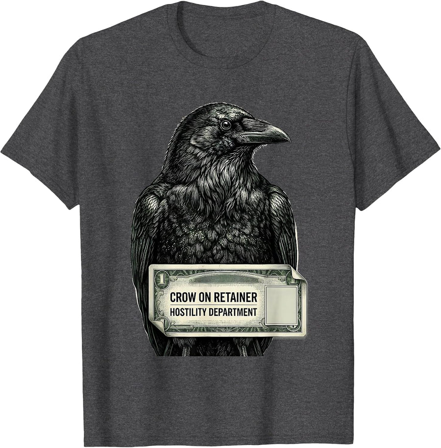 Men's CROW ON RETAINER, HOSTILITY DEPARTMENT Dark Humor Gothic T-Shirt - Dark Heather Grey