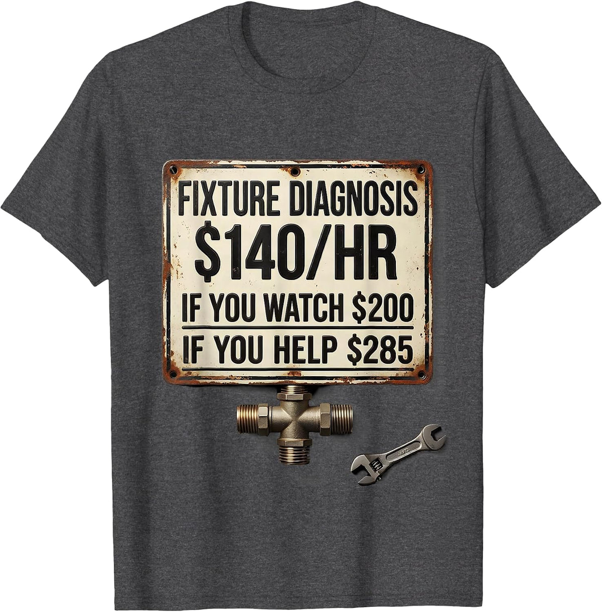 Men's Fixture Diagnosis Funny Plumber Trade Humor T-Shirt - Dark Heather Grey