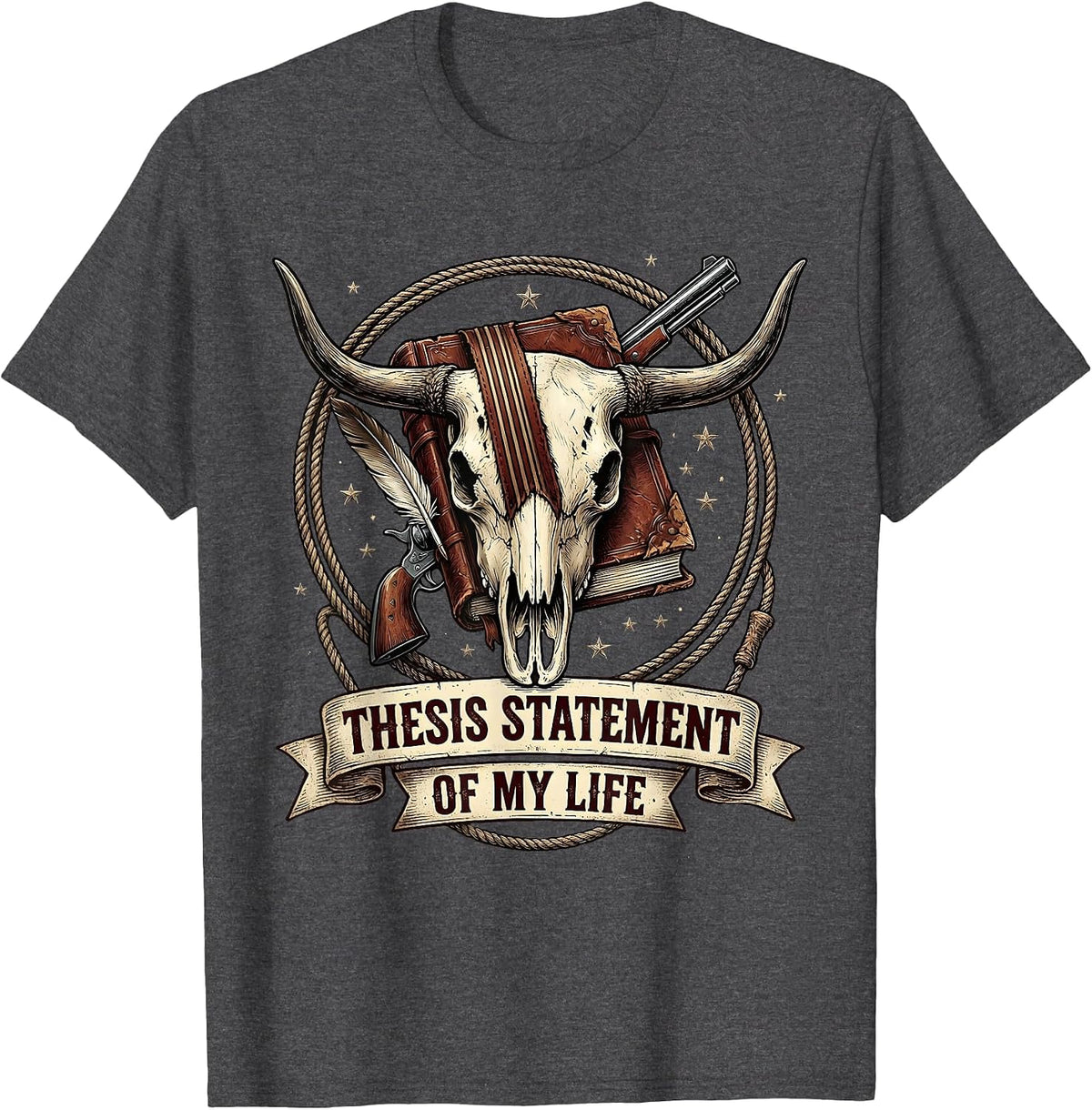 Thesis Statement Of My Life English Teacher Design T-Shirt - Dark Heather Grey