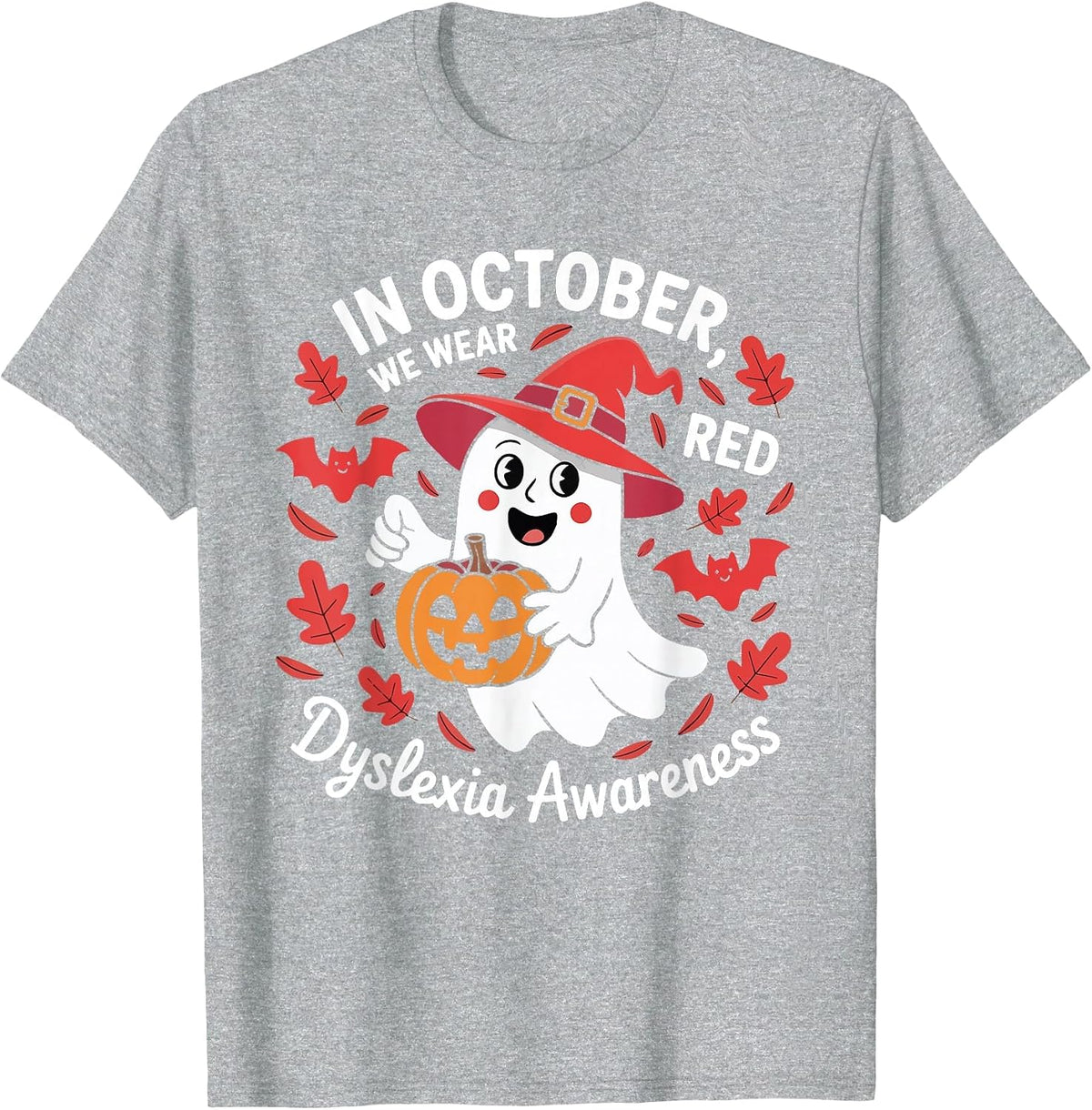 in October We Wear Red for Dyslexia Awareness Halloween T-Shirt - Heather Grey