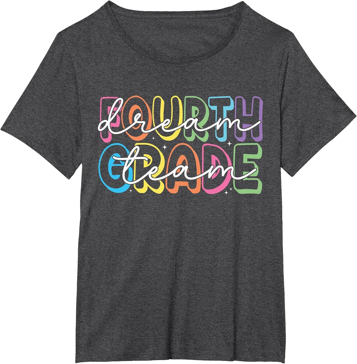 Fourth Grade Dream Team 4th Grade Teacher Back to School T-Shirt - Dark Heather Grey