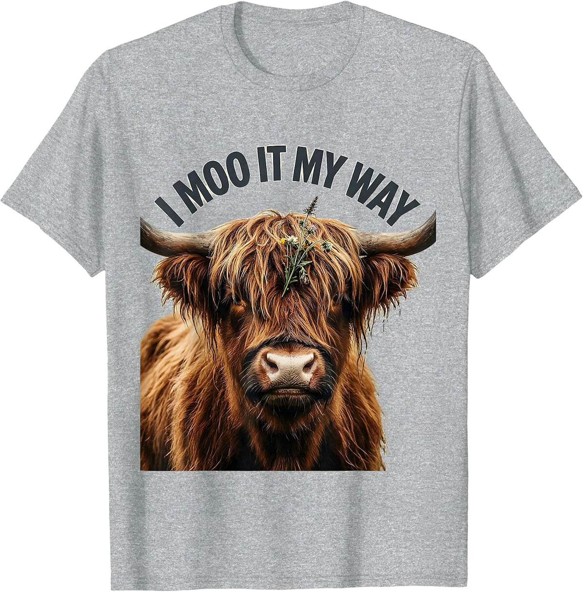 Men's I Moo It My Way Funny Highland Cow Farm Animal Humor T-Shirt - Heather Grey