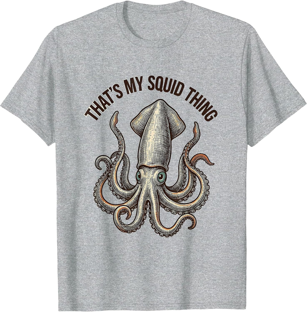 Men's That's My Squid Thing Whimsical Octopus Lover Sea Creature T-Shirt - Heather Grey