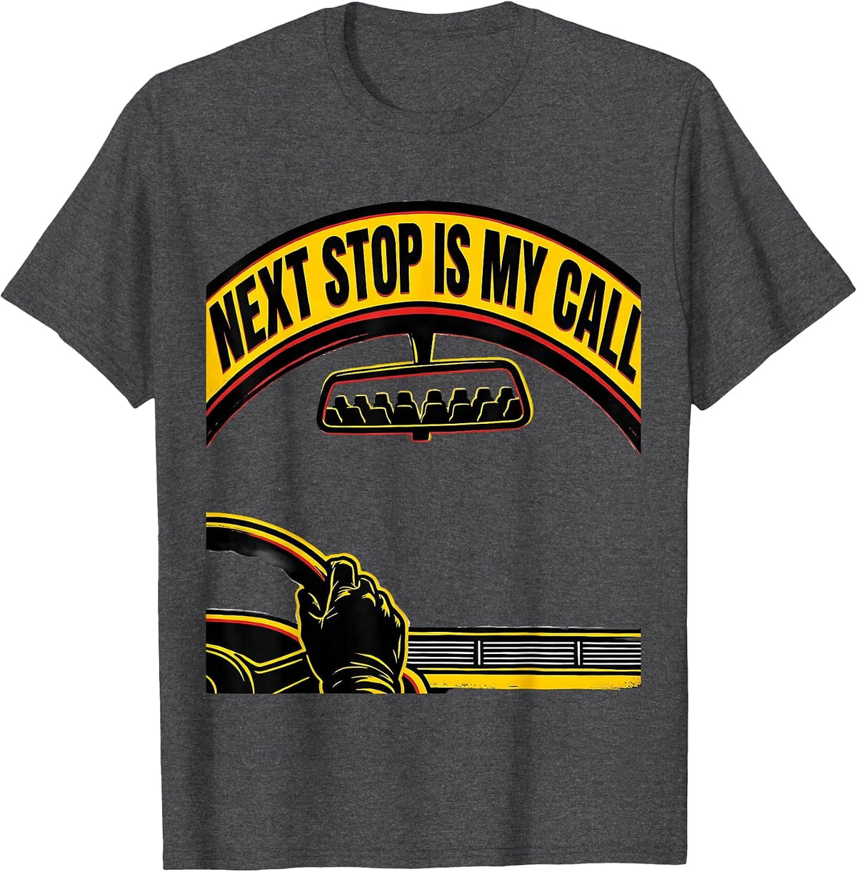 Men's Next Stop Is My Call Funny School Bus Driver Halloween T-Shirt - Dark Heather Grey