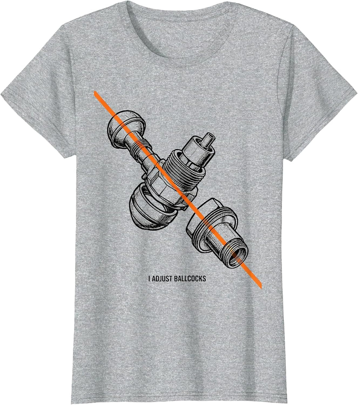 I Adjust Ballcocks Funny Plumber Pipefitter Steamfitter Gift T-Shirt - Heather Grey
