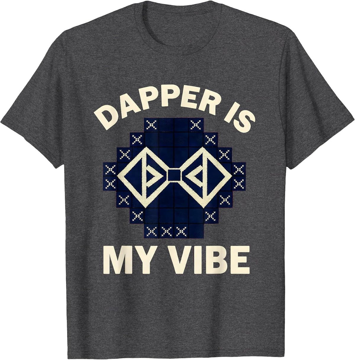 Dapper Is My Vibe Tuxedo Style Design T-Shirt - Dark Heather Grey