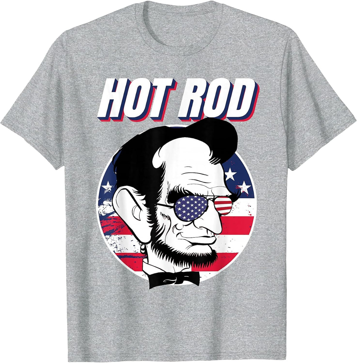 Hot Rod Abraham Lincoln Presidents Day Funny Muscle Car T-Shirt - Heather Grey