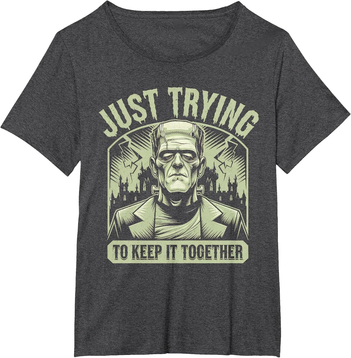 Just Trying to Keep It Together Shirt Halloween Frankenstein T-Shirt - Dark Heather Grey