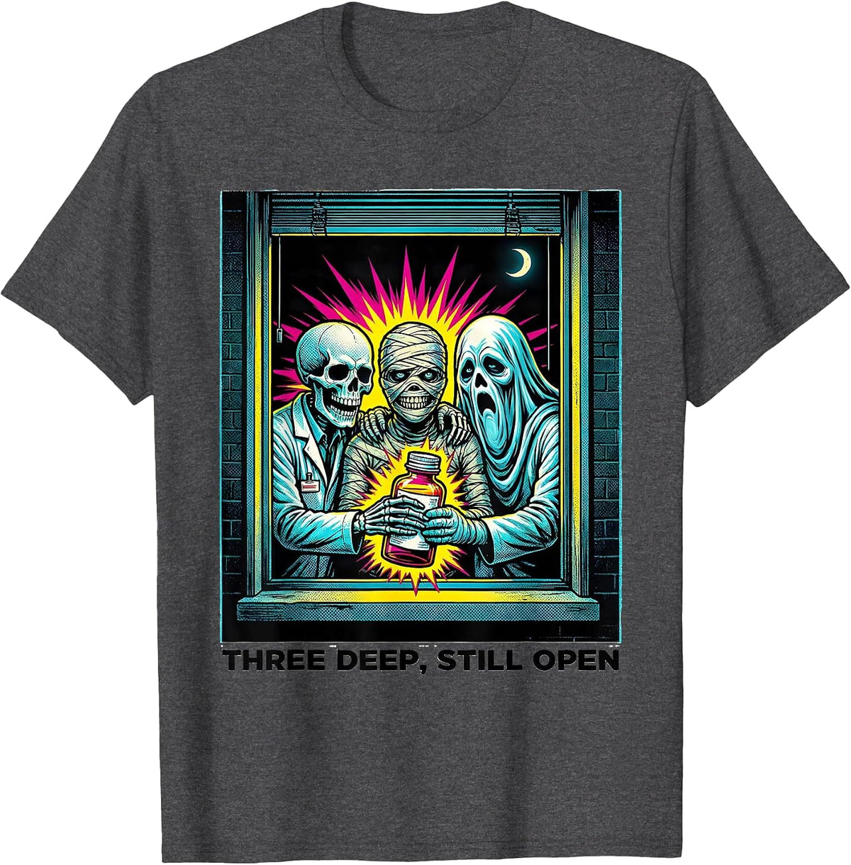 Three Deep Still Open Funny Pharmacy Tech Halloween Costume T-Shirt - Dark Heather Grey