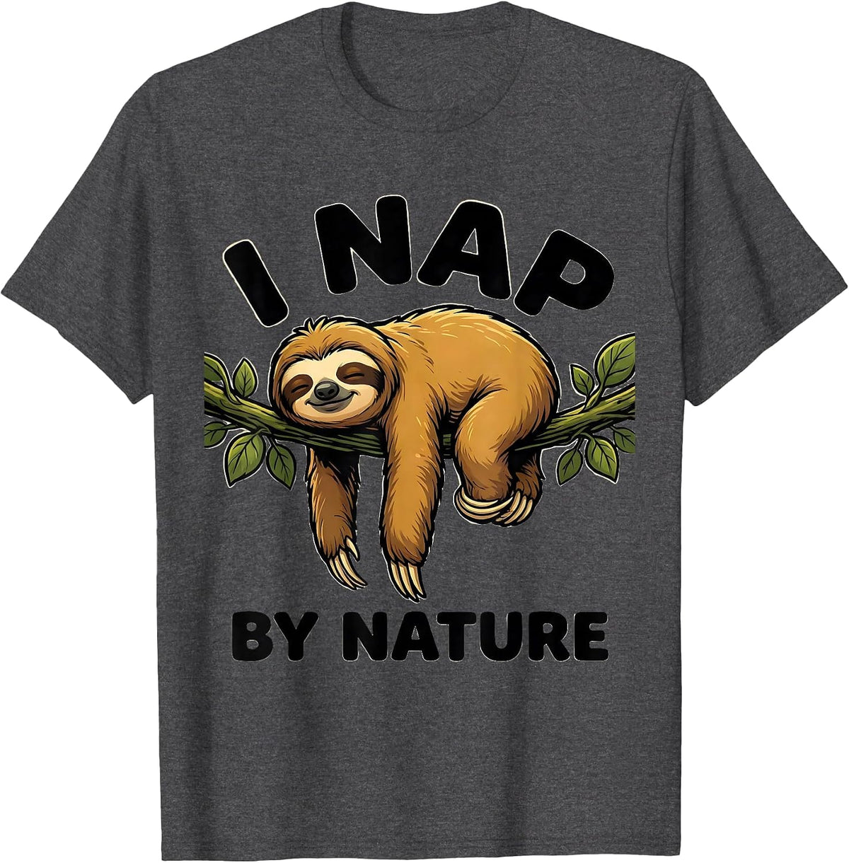 I Nap By Nature Funny Sloth Lover Gift for Introverts T-Shirt - Dark Heather Grey