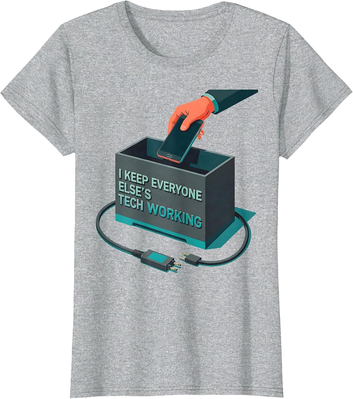 Women's I Keep Everyone Else's Tech Working Funny IT Tech Support T-Shirt - Heather Grey