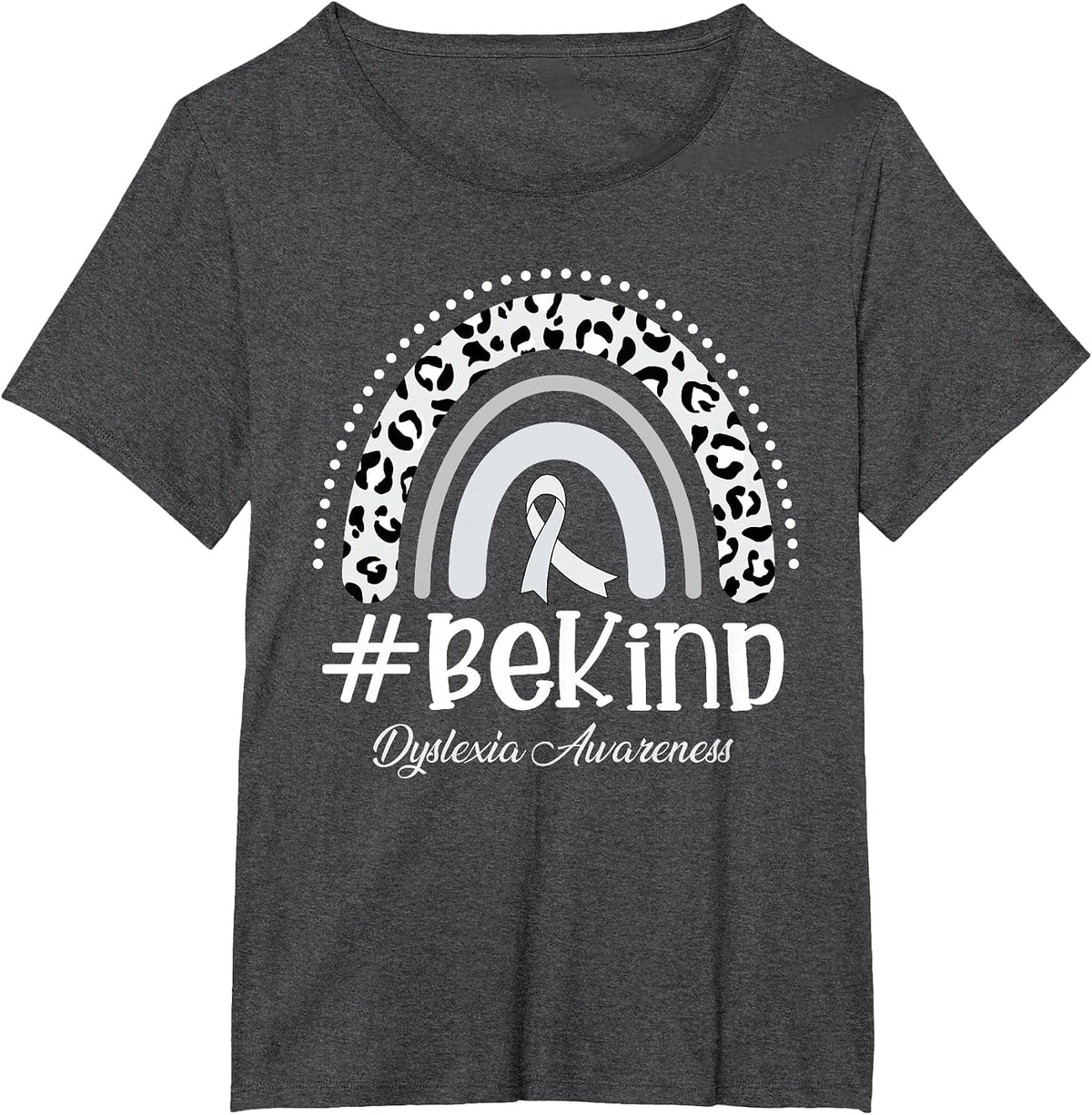 Leopard Rainbow Be Kind Gray Ribbon Dyslexia Awareness T-Shirt - Dark Heather Grey