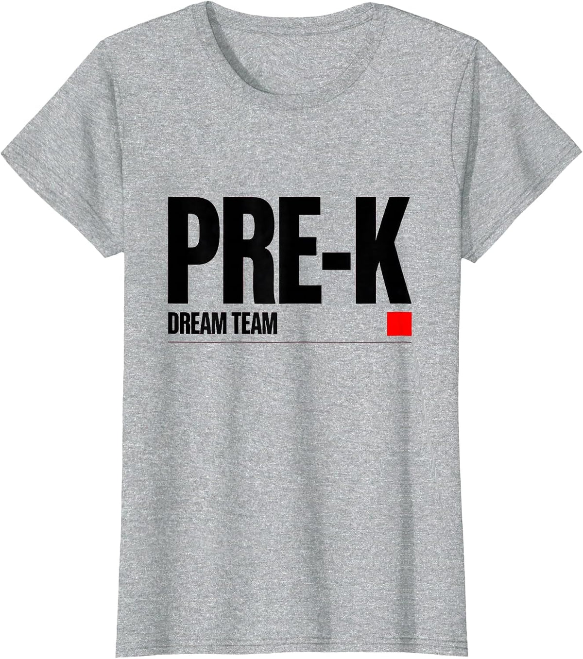 Pre-K Dream Team Cheerful Preschool Teacher First Day T-Shirt - Heather Grey