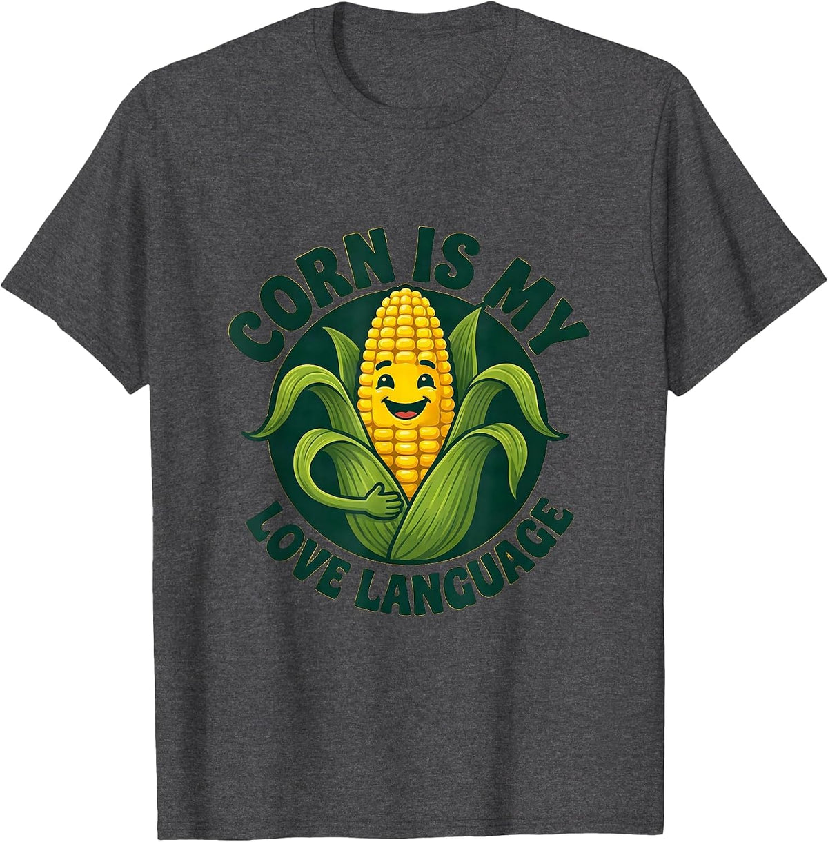 Men's Corn Is My Love Language Funny Corn Design T-Shirt - Dark Heather Grey