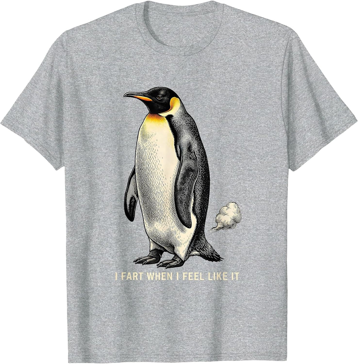 Men's I Fart When I Feel Like It Funny Penguin Fart Joke Dad Gift T-Shirt - Heather Grey