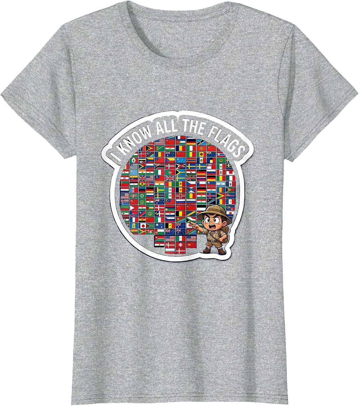 I Know All The Flags Geography Lover Travel Enthusiast Gift T-Shirt - Heather Grey