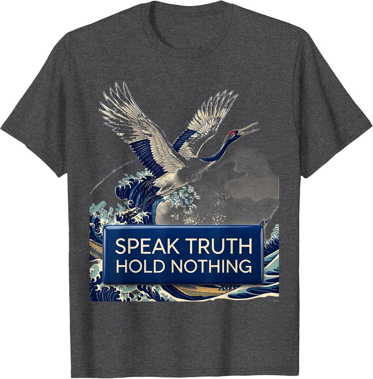 Speak Truth Hold Nothing Free Speech Design T-Shirt - Dark Heather Grey