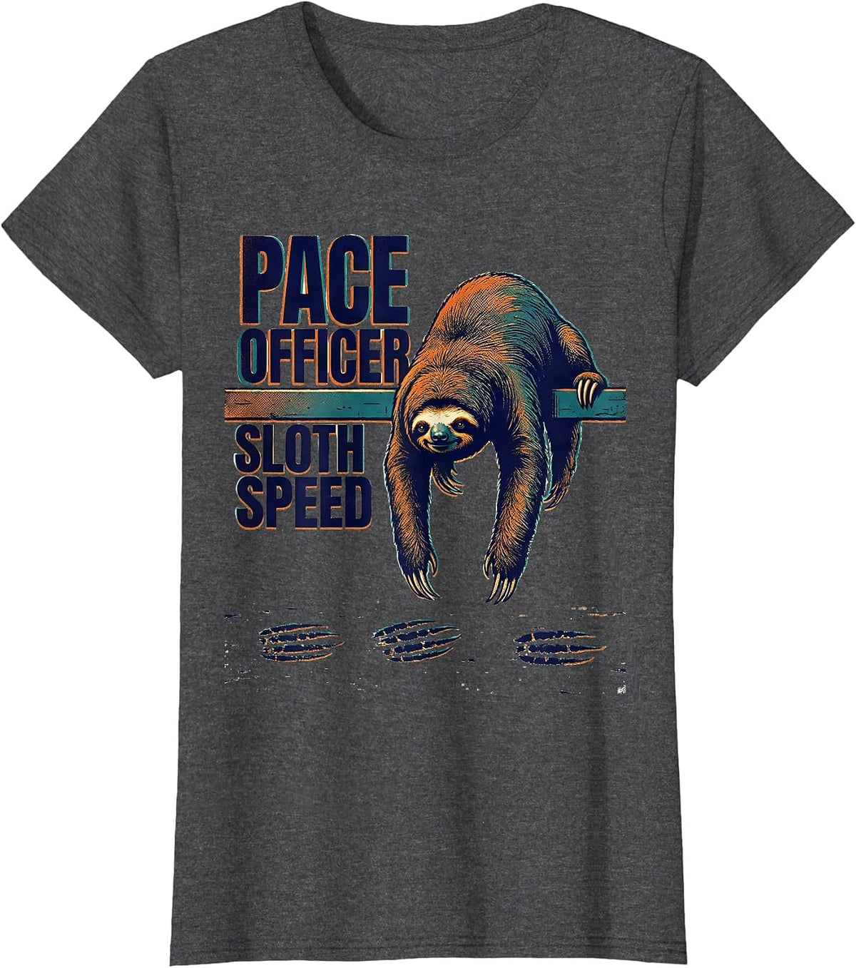 Women's Pace Officer Sloth Speed Funny Sloth Lover Gift Humor T-Shirt - Dark Heather Grey