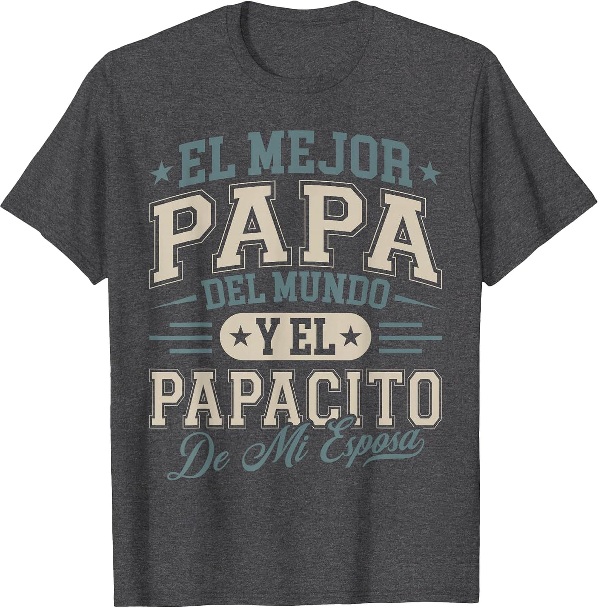El Mejor Papa Del Mundo Camiseta En Espanol Padre Latino T-Shirt - Dark Heather Grey