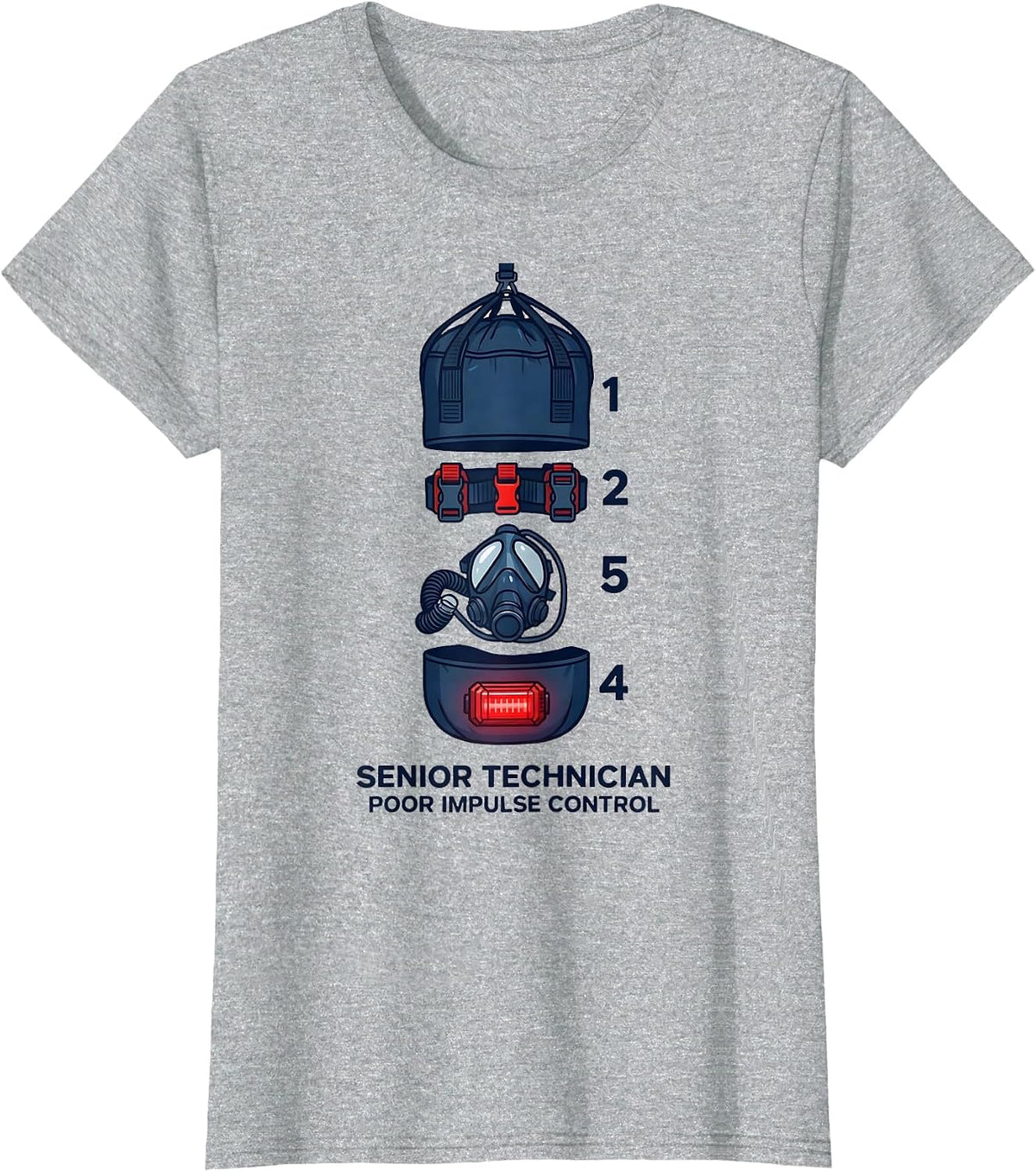 Senior Technician, Poor Impulse Control Funny EMT T-Shirt - Heather Grey