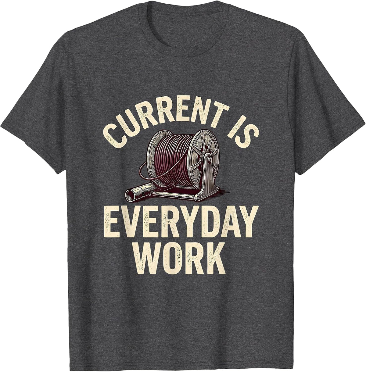 Current Is Everyday Work Funny Electrician Skeleton Trade T-Shirt - Dark Heather Grey