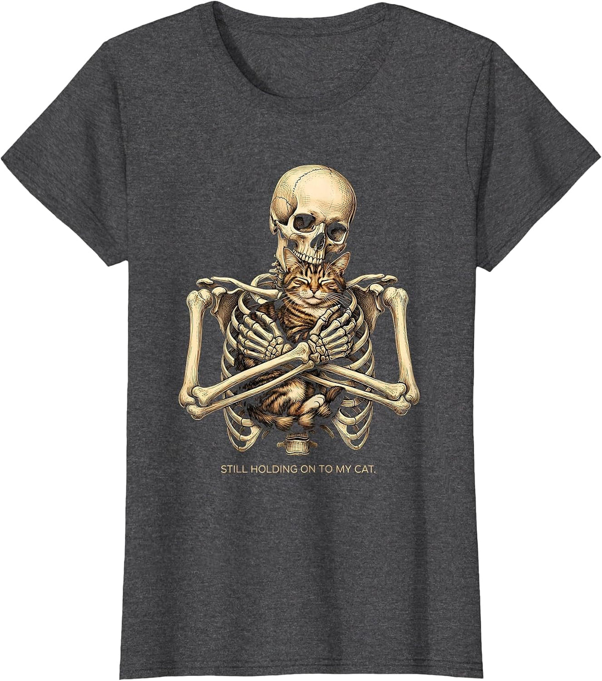 Women's Still Holding On To My Cat Funny Skeleton Hugging Cat T-Shirt - Dark Heather Grey
