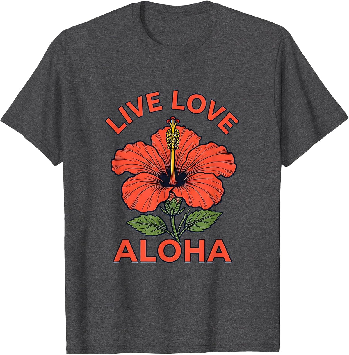 Live Love Aloha Hawaiian Spirit Design T-Shirt - Dark Heather Grey
