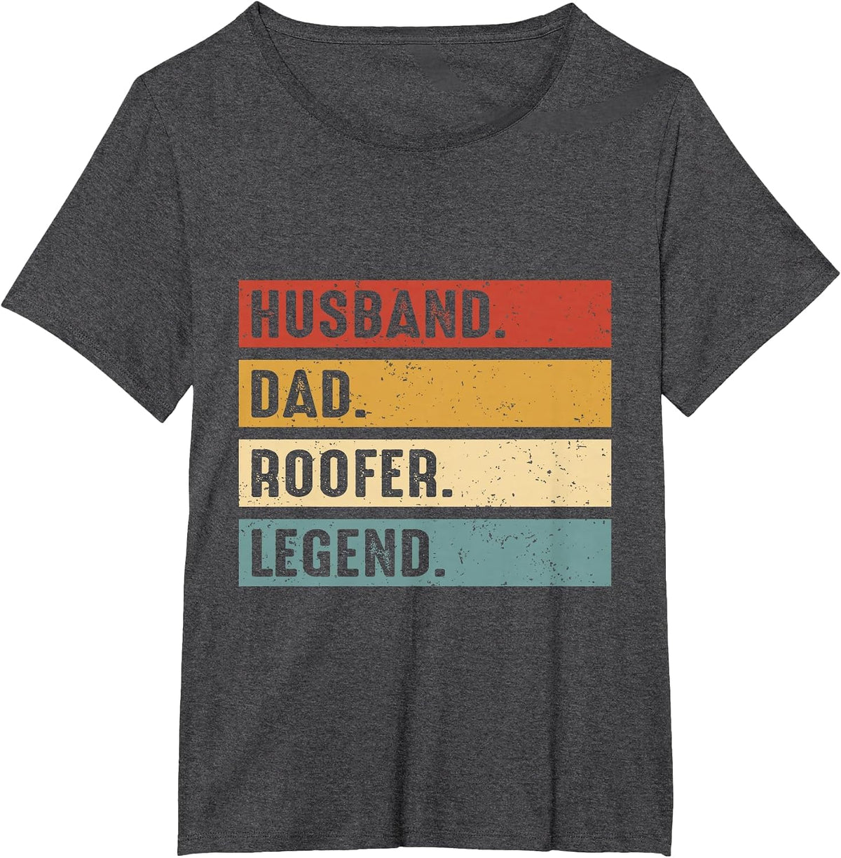 Husband Dad Roofer Funny Roofing Fathers Day Mens T-Shirt - Dark Heather Grey