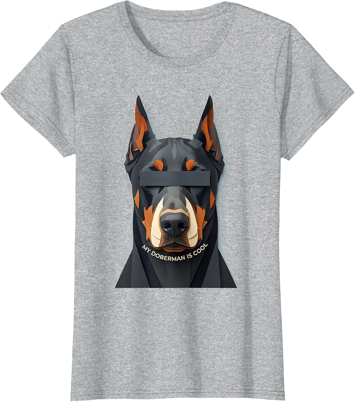 My Doberman Is Cool Funny Dog Lover Pet Portrait T-Shirt - Heather Grey