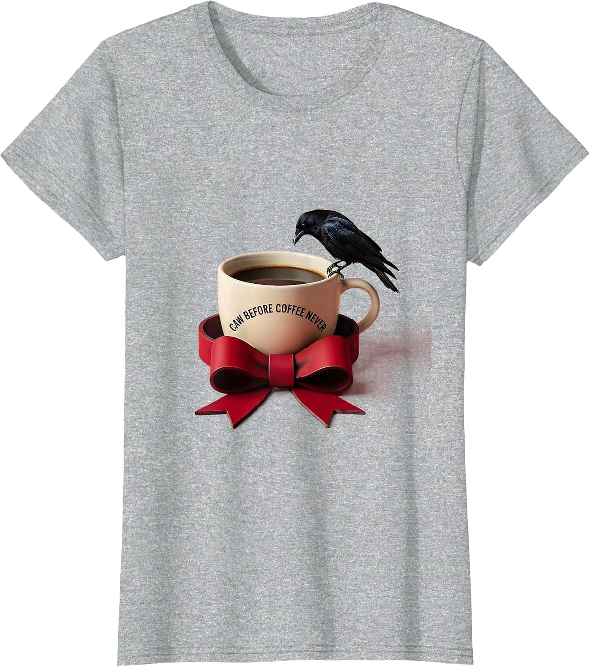 Caw Before Coffee Never Funny Crow Design T-Shirt - Heather Grey