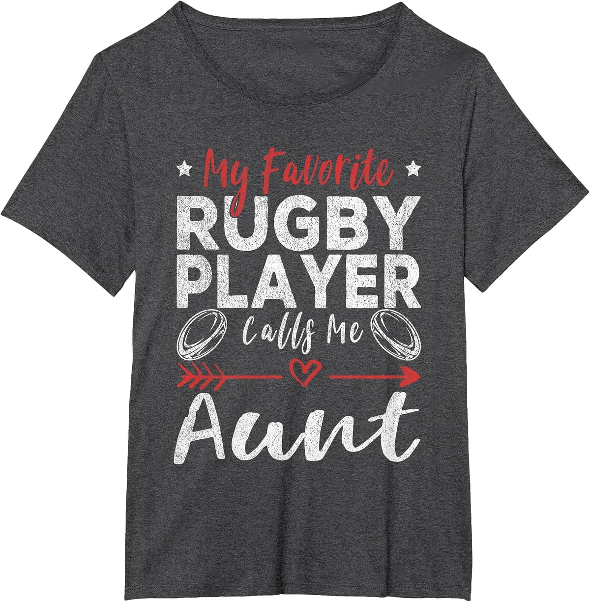 My Favorite Rugby Player Calls Me Aunt Rugby Player Aunt T-Shirt - Dark Heather Grey