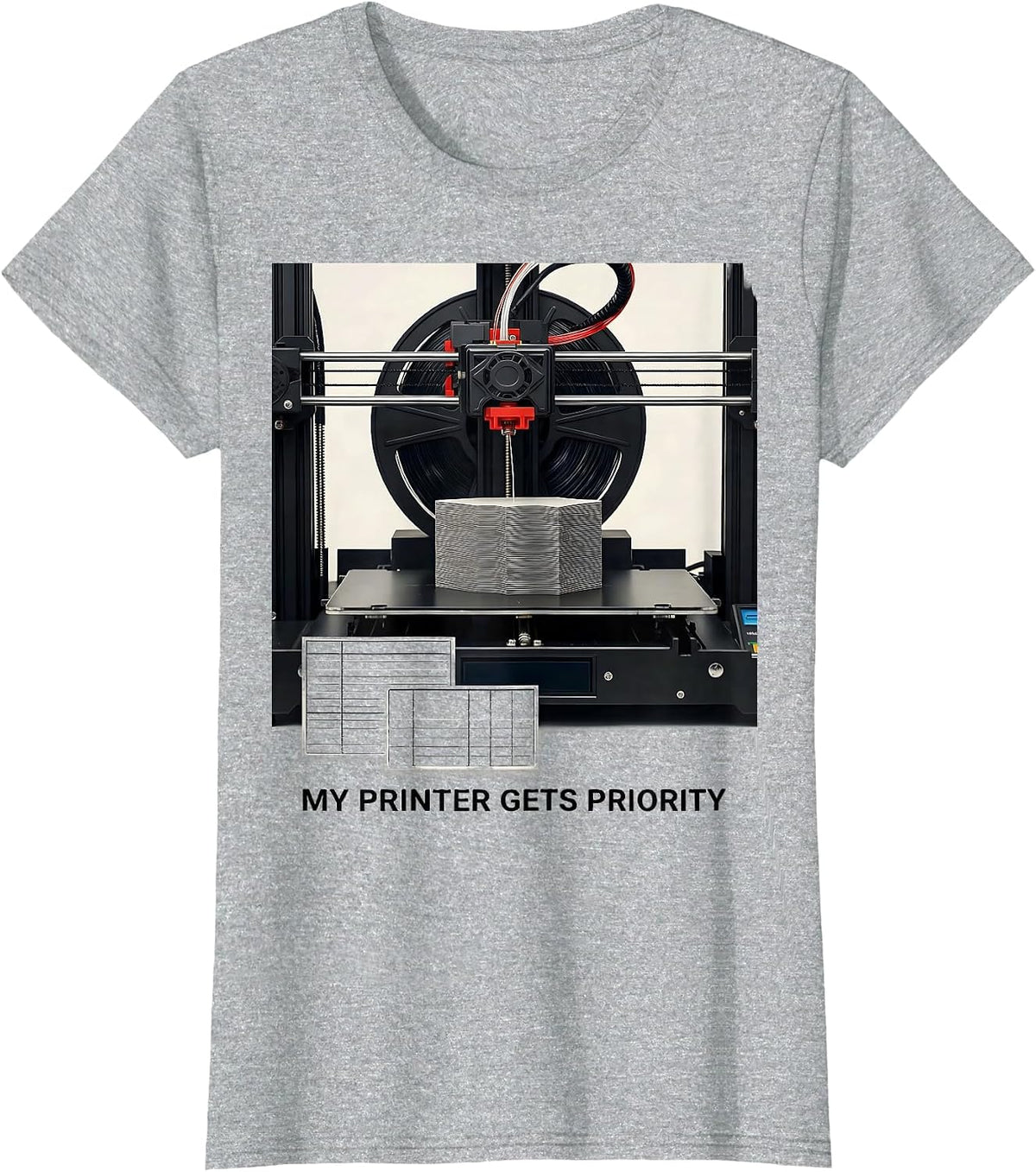 My Printer Gets Priority Funny 3D Printing Geek Gift T-Shirt - Heather Grey