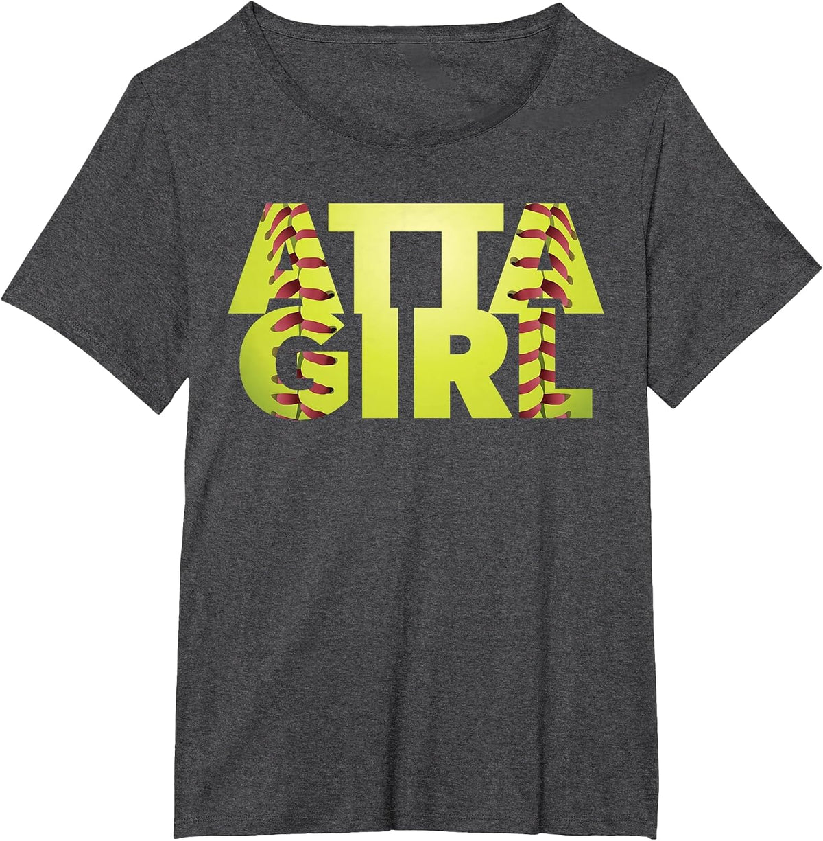 Atta Girl Funny Softball Mom Sports Fan T-Shirt - Dark Heather Grey