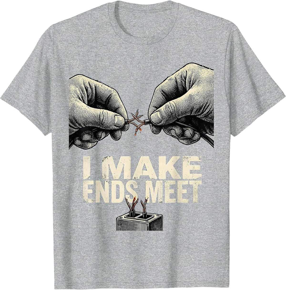 Men's I Make Ends Meet Vintage Funny Electrician Lineman Skeleton T-Shirt - Heather Grey