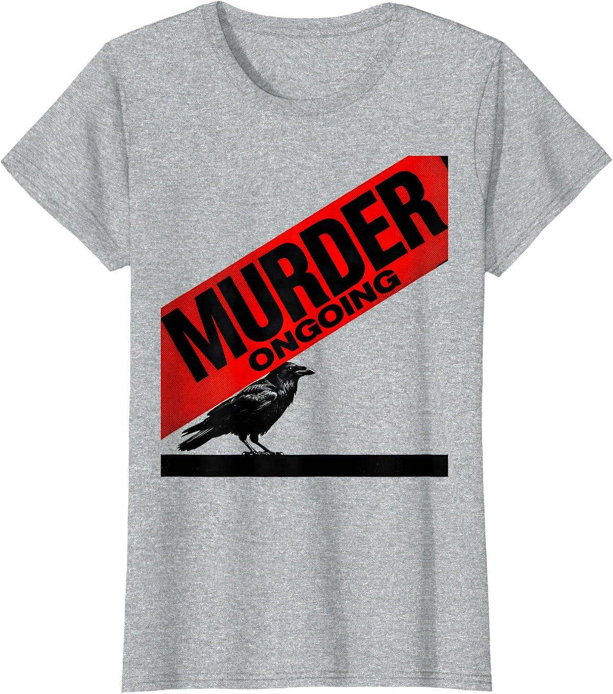 Murder Ongoing Constructivist Dark Humor Crow Raven Bird T-Shirt - Heather Grey