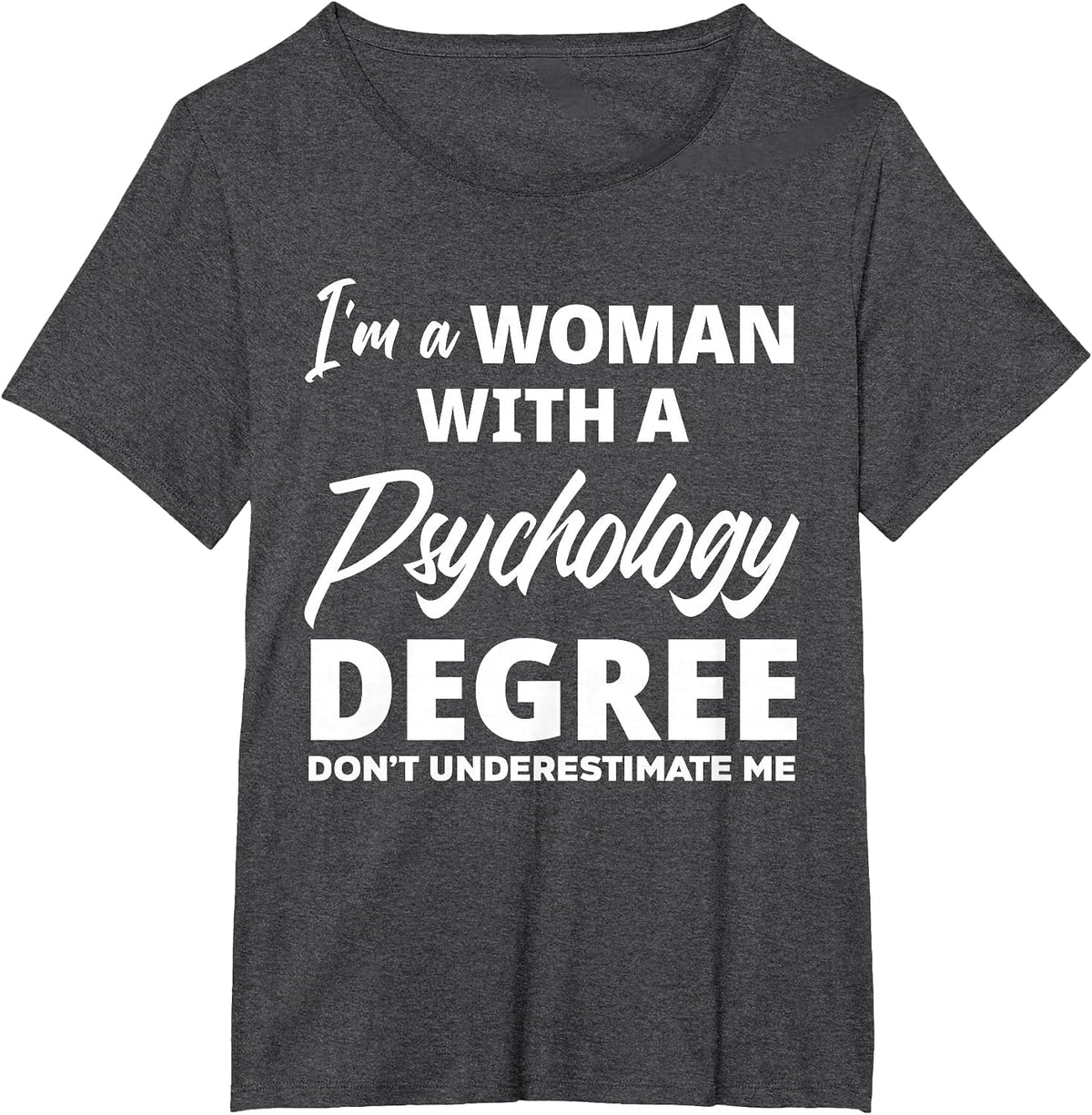 Womens Funny Psychology Degree Graduation Psychologist T-Shirt - Dark Heather Grey